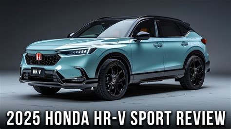 10 Jaw-Dropping Upgrades in the Honda HR-V Sport 2025: Get Ready for the Ultimate Adventure! 10 Jaw-Dropping Upgrades in the Honda HR-V Sport 2025: Get Ready for the Ultimate Adventure!